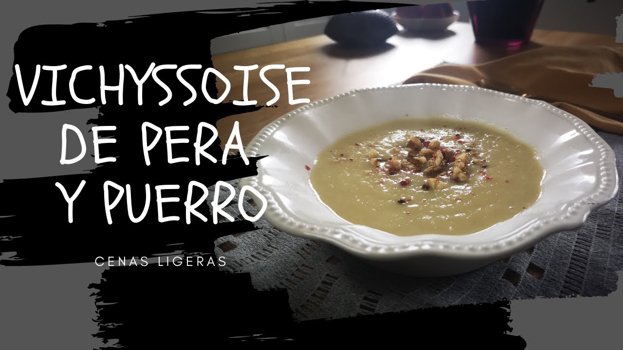 Vichyssoise de pera y puerro