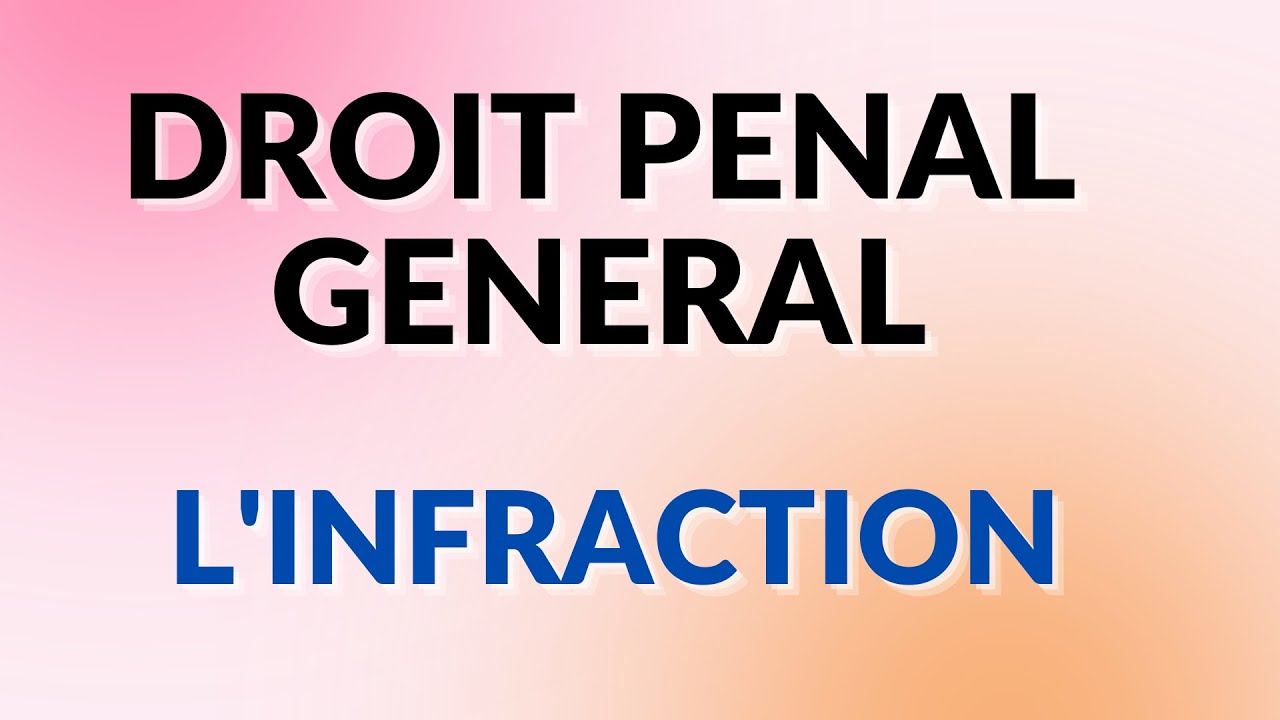 COURS DE DROIT PENAL GENERAL