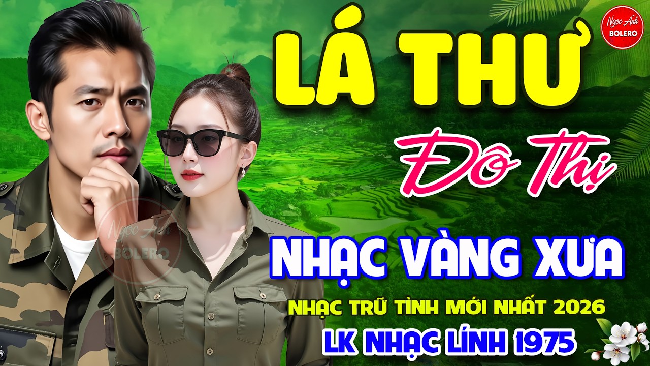 Lá Thư Đô Thị - Thư Tình Em gái ⭐ LK Nhạc Vàng Xưa Ngọt Ngào Say Đắm Bao Thế Hệ, Toàn Bài Hay Bất Hủ