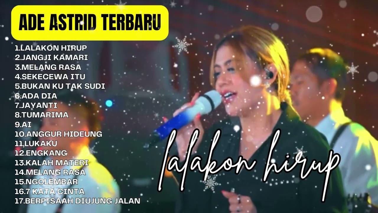 Lalakon Hirup - Ade Astrid Full Album Terbaik - Kumpulan Bajidoran Sunda