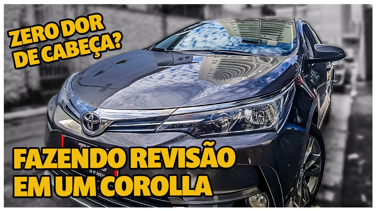 REVISÃO TOYOTA COROLLA!