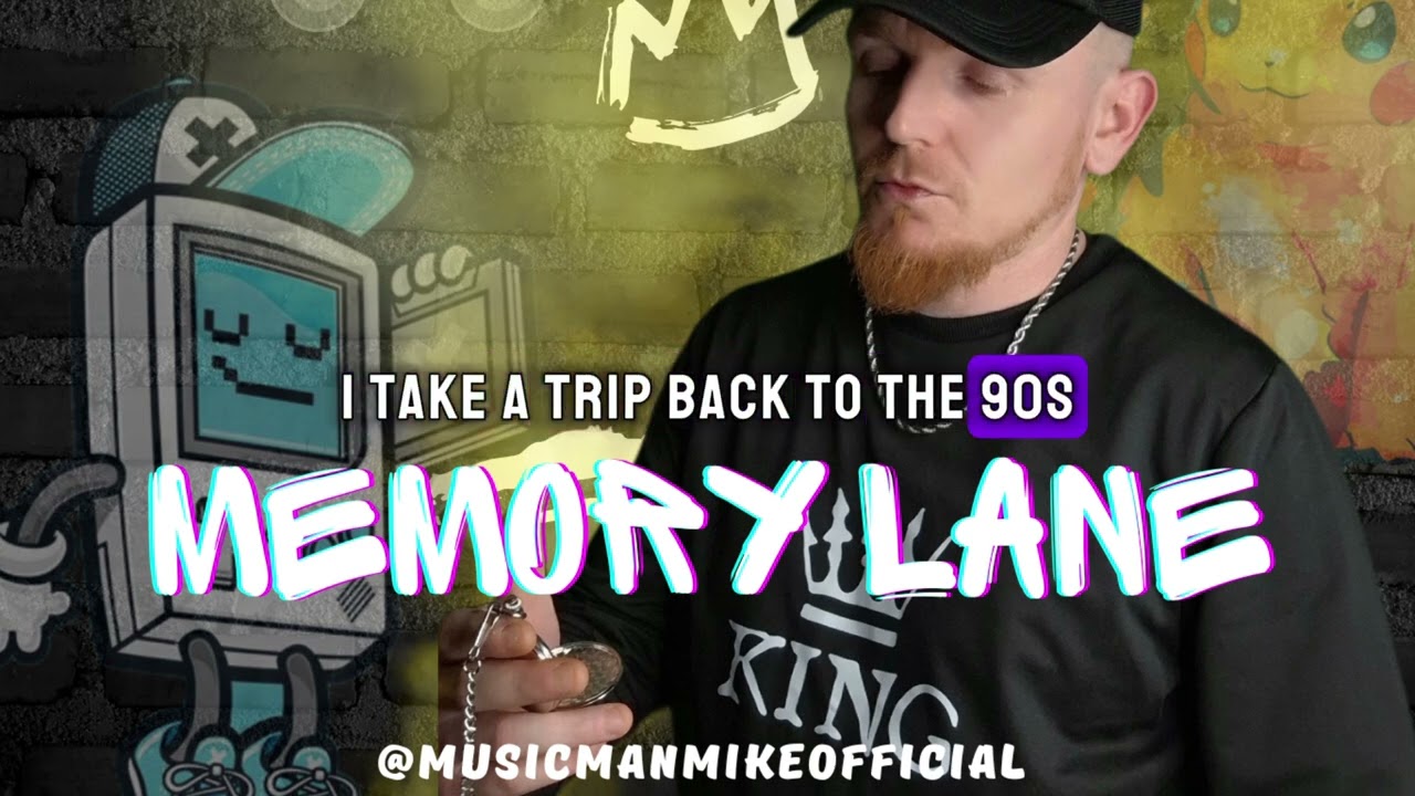 MEMORY LANE - MUSICMANMIKE