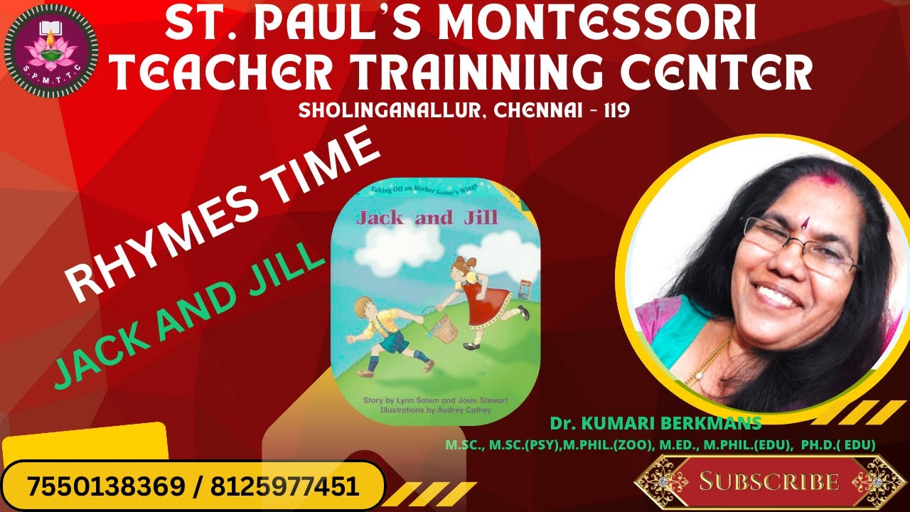RHYMES TIME ( JACK AND JILL) St. PAUL'S MONTESSORI TEACHER TRAINING CENTRE