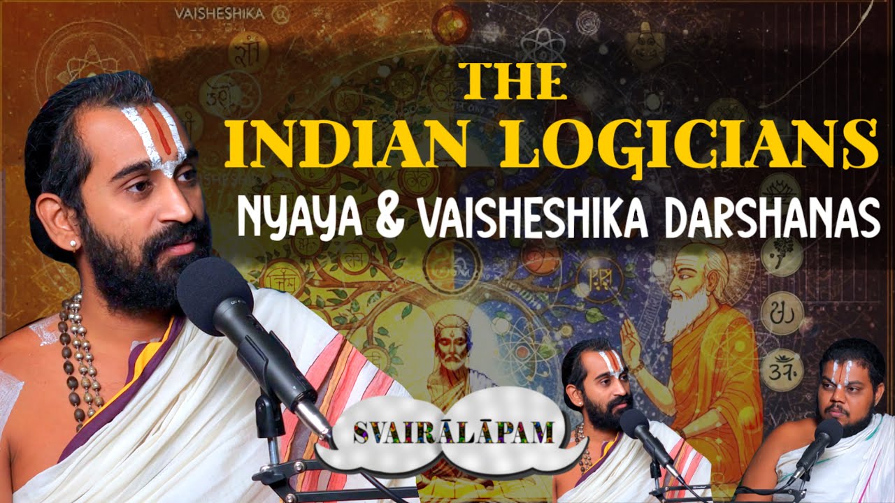 Nyaya - Vaisheshika Darshanas EXPLAINED| ENGLISH |Ancient Indian Philosophies |Paravastu Varadarajan