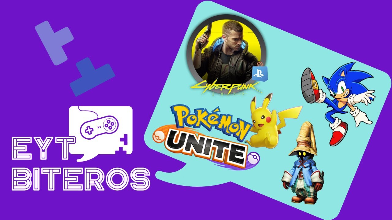 Pokemon Unite llegara en Julio, Cyberpunk 2077 regresa a Playstation, Sonic 2022 y mas - !podcast