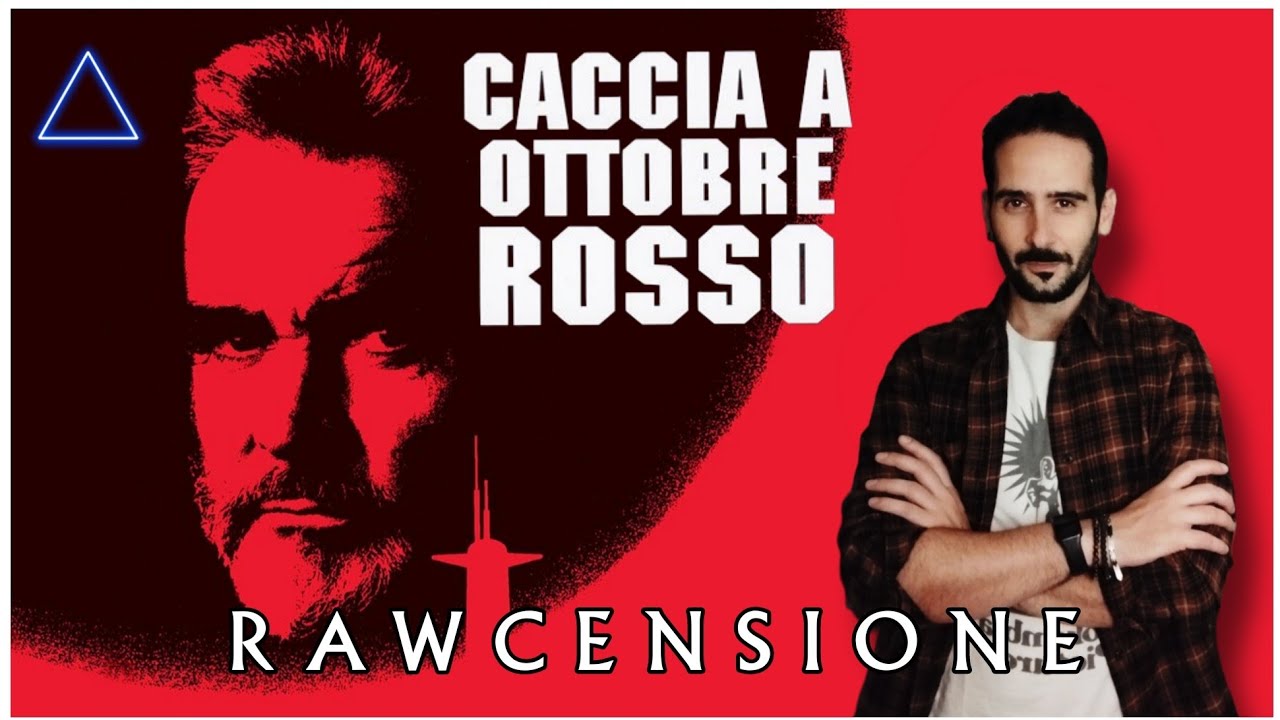 🎙️ ||| CACCIA A OTTOBRE ROSSO (1990) di John McTiernan - RAWCENSIONE
