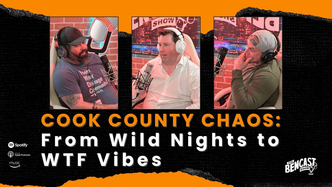 🍻 Wild Nights, Bar Brawls & Cook County Confessions | The Bencast Show Ep.3