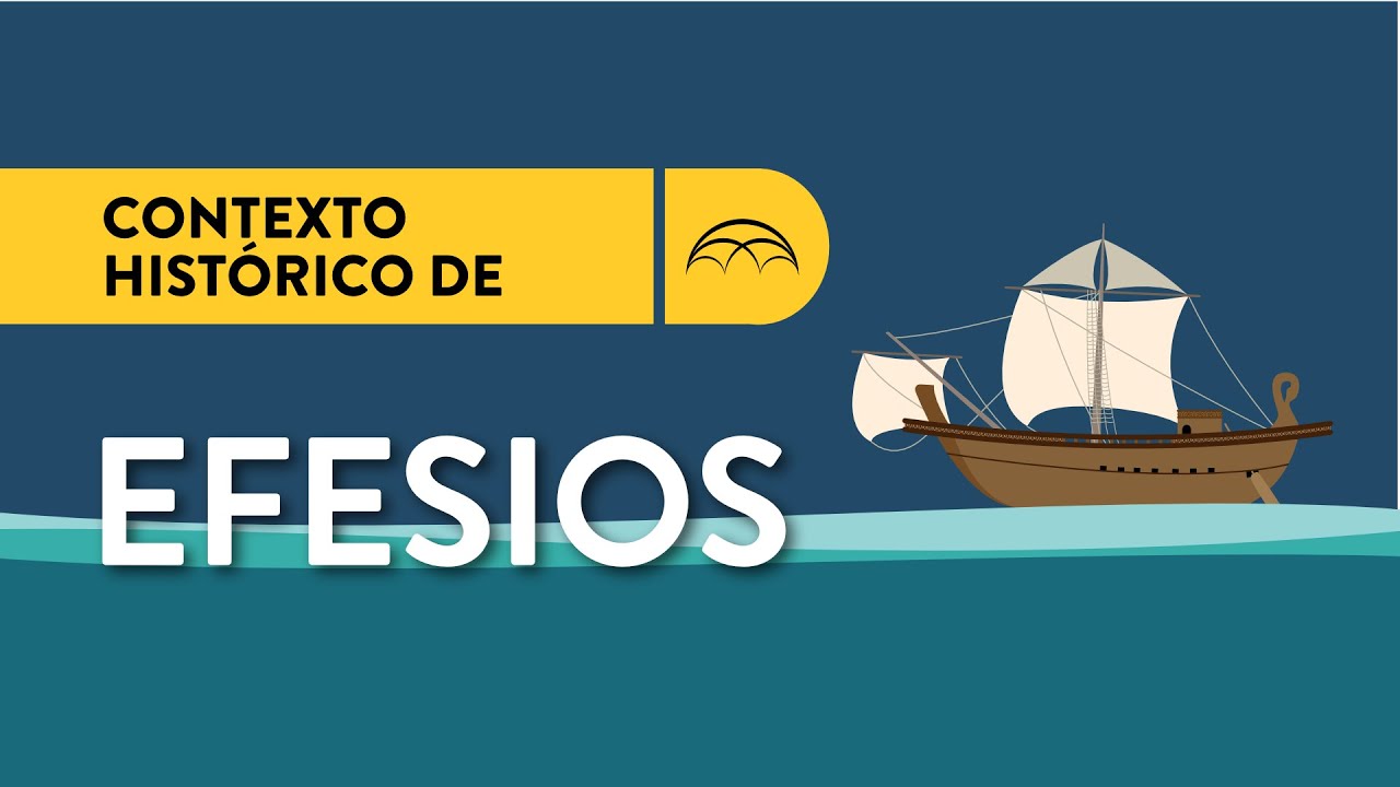 El Contexto Hist&oacute;rico de Efesios