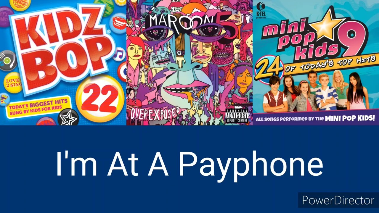 Payphone (Maroon 5 & Wiz Khalifa/Kidz Bop/Mini Pop Kids) Mashup