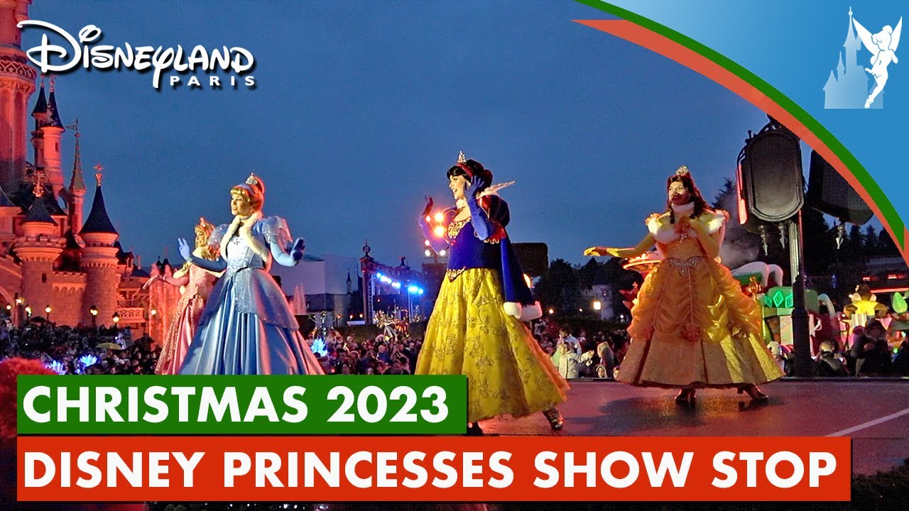🎄 Disneyland Paris CHRISTMAS 2023: Disney Princesses show stop - Mickey's Dazzling Christmas Parade