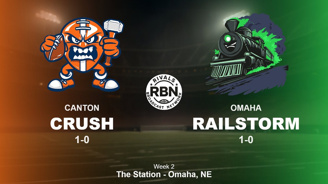 CANTON CRUSH AT OMAHA RAILSTORM WEEK 2: FOOTBALL RIVALS PRO LEAGUE '26