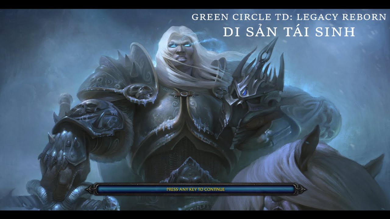 WARCRAFT III- GREEN CIRCLE TD : LEGACY REBORN - DI SẢN TÁI SINH 1.07b | HELL | AZOTH
