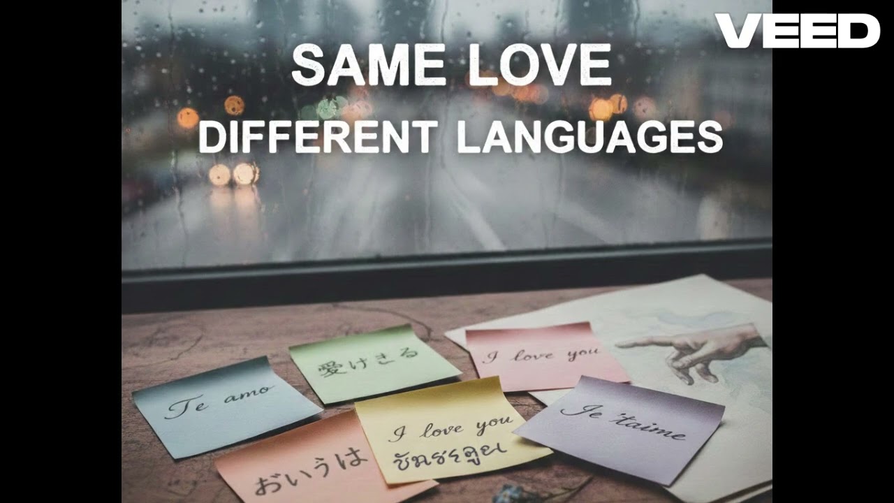 Same Love Different Languages