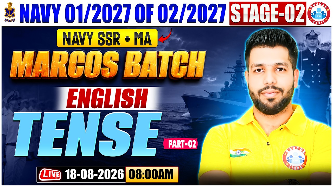 Navy 01 2027 SSR Stage 2 English | Marcos Batch Demo Class - 02 | Tense | Navy English By Anuj Sir