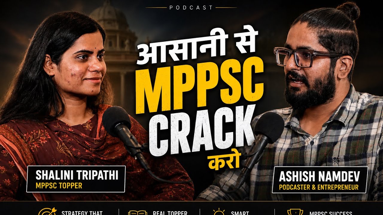 Easy way to Crack MPPSC Exam - MPPSC Podcast ft. Shalini Tripathi | Indian Aspirant Show