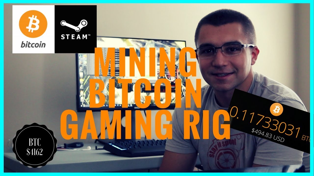 Mining Bitcoin With Gaming Computer 2017 - Buy Games on Steam with BTC