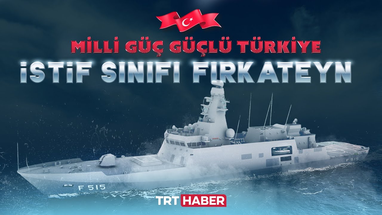 Milli Güç Güçlü Türkiye / İSTİF SINIFI FIRKATEYN