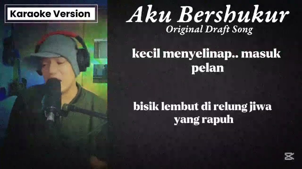 Aku Bershukur (Original Draft Song) - Karaoke Version