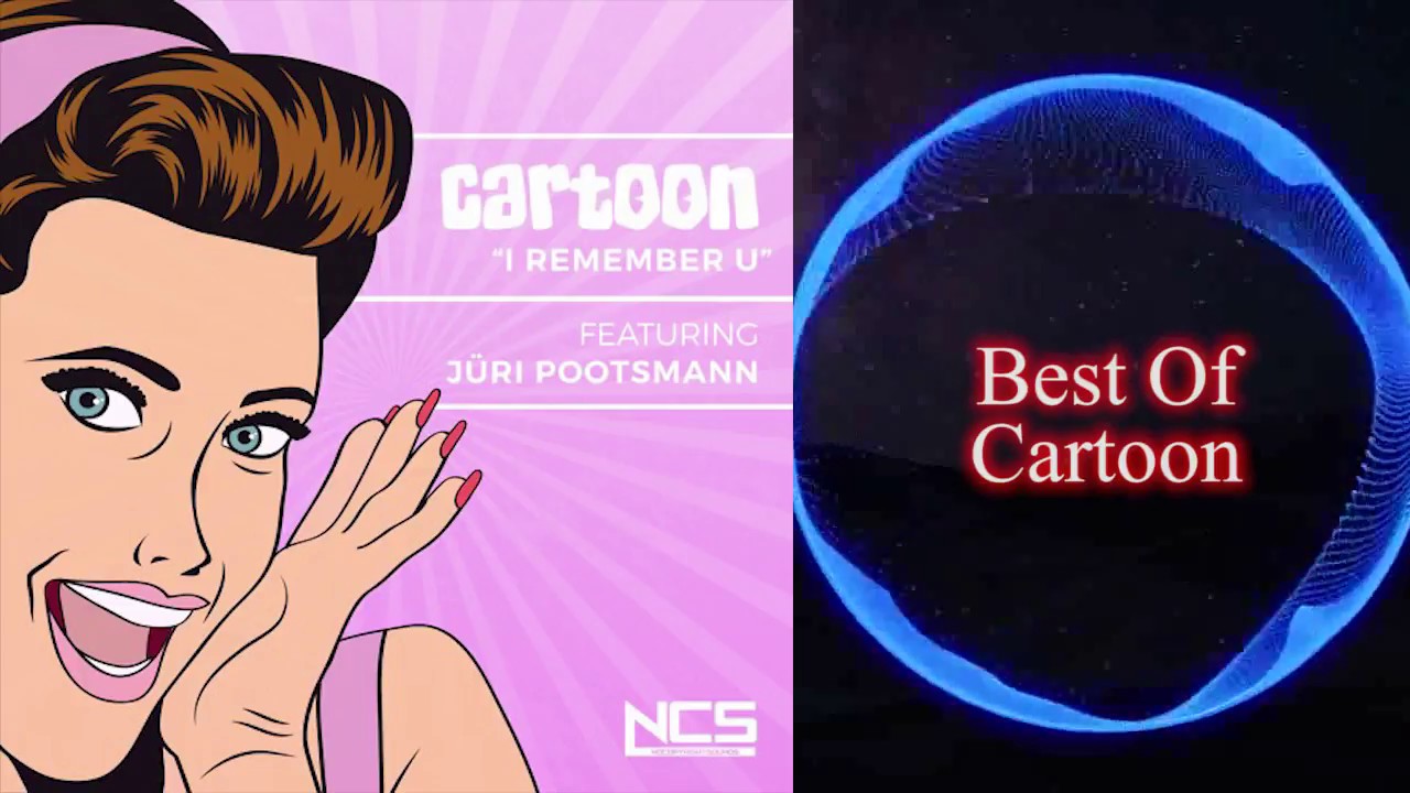 Best Of Cartoon - NCS Release