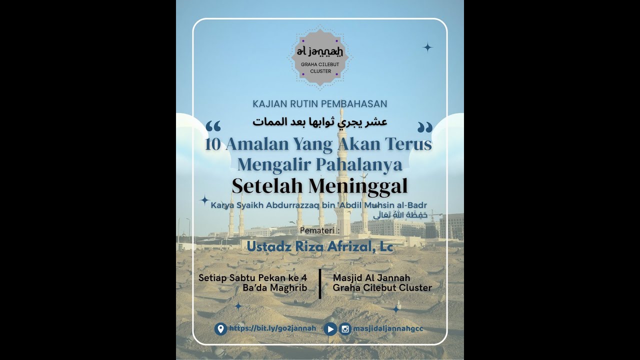 ‘Asyrun Yajri Tsawabuha Ba‘da Al-Mamat | Membangun Masjid | Ustadz Riza Afrizal, Lc, M.Ag حفظه الله