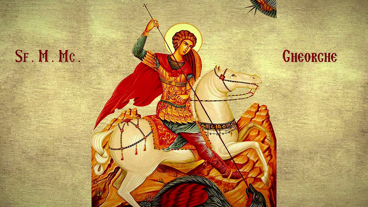 Acatistul Sfantului Mare Mucenic Gheorghe - Purtatorul de Biruinta 23 Aprilie