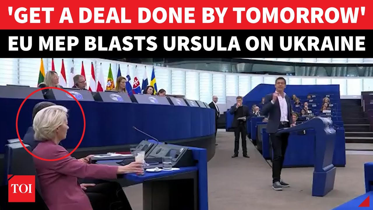 'Stop Taking Dictations & Get A Deal': EU MeP Humiliates Ursula To Her Face On Ukraine War | WATCH