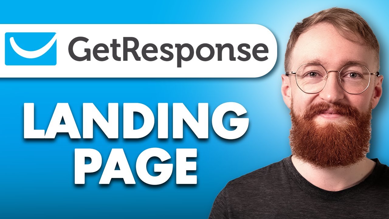 GetResponse Landing Page Tutorial &ndash; Build, Customize, and Launch
