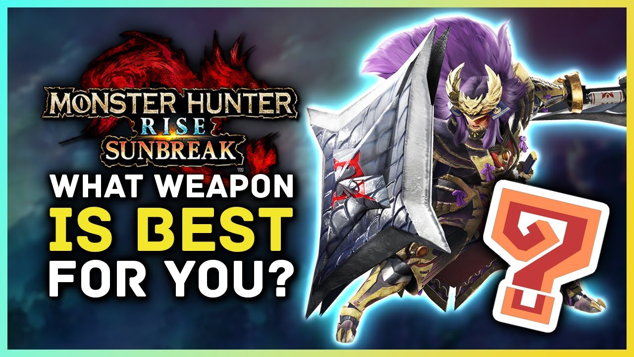 Monster Hunter Rise Sunbreak — Какое оружие лучше всего подходит вам? Все 14 видов оружия.