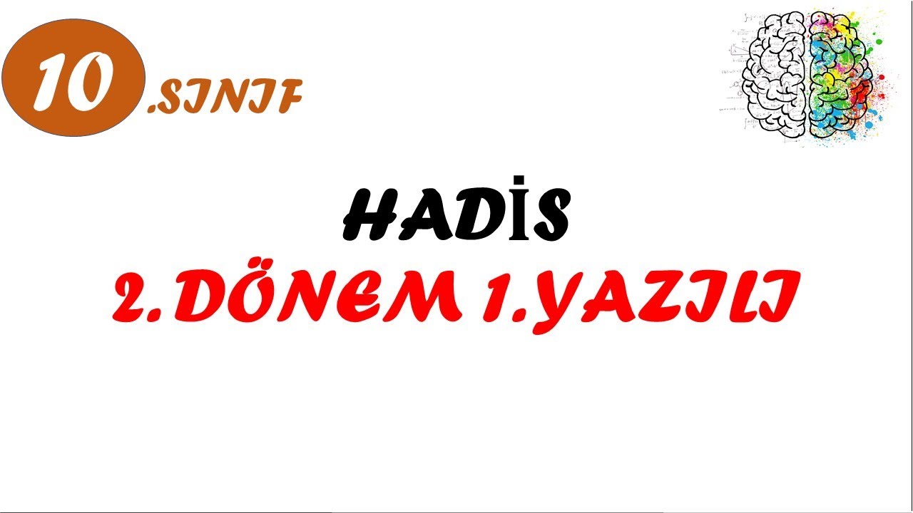 10.sınıf hadis 2.dönem 1.yazılı soruları