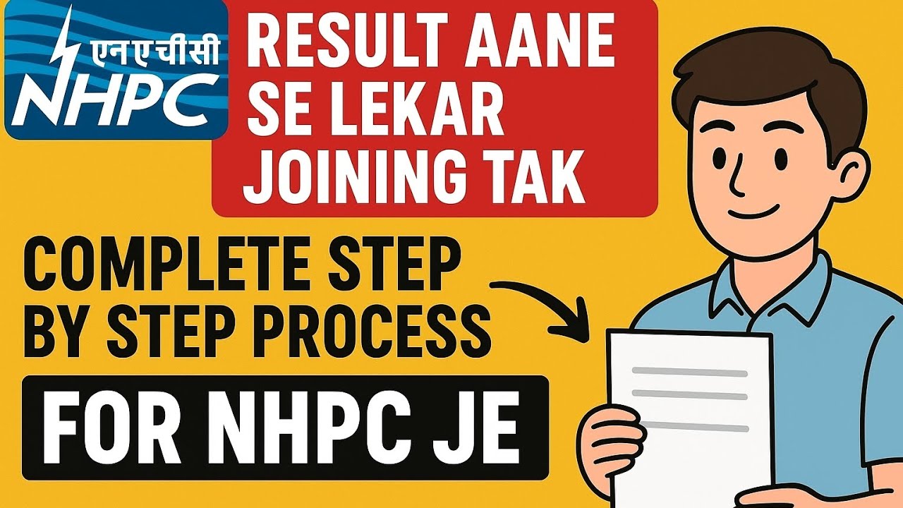 NHPC JE Complete Step by Step Process to Join Successfully After Result #nhpcje #resultout #rrbje 