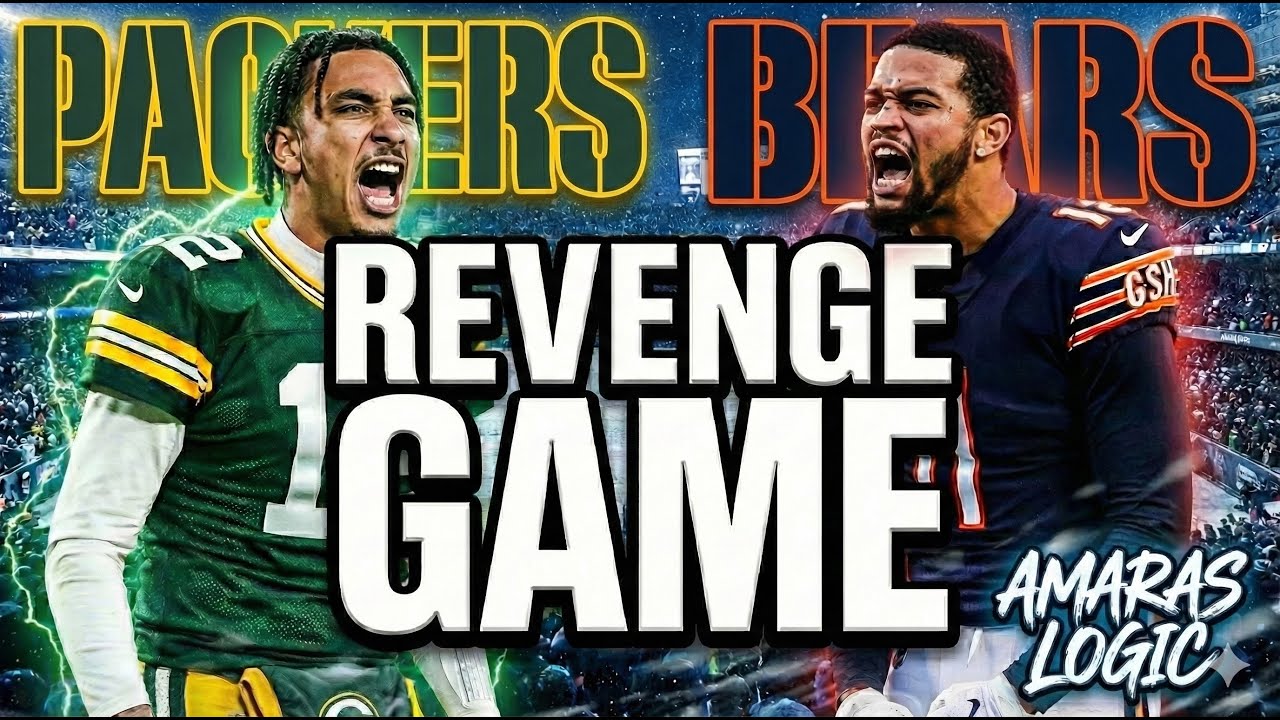 🚨 PACKERS vs BEARS 😤 THE REVENGE GAME | Jordan Love Back to End Chicago&rsquo;s Season!