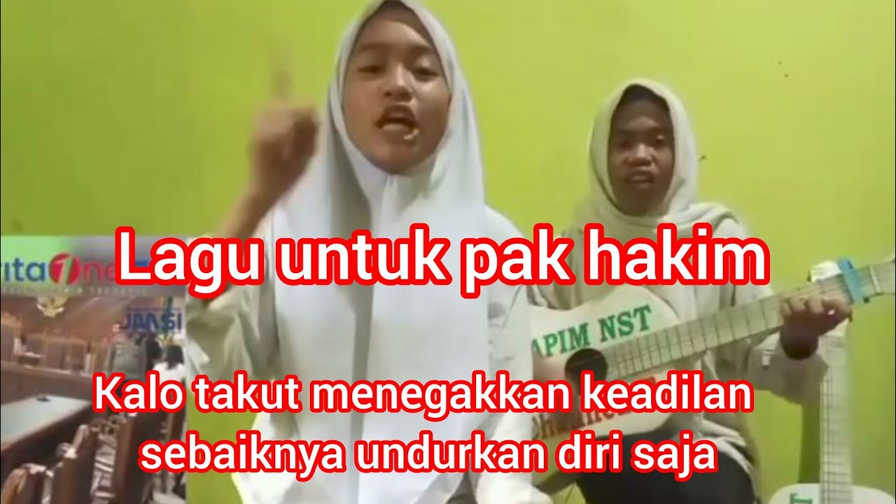 Lagu untuk pak Hakim