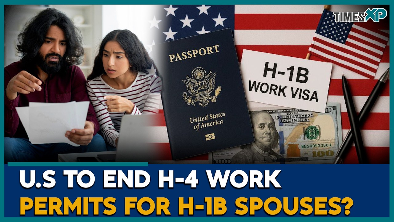 H-4 Work Permits May End: Indians Face Major U.S Setback | U.S Immigration
