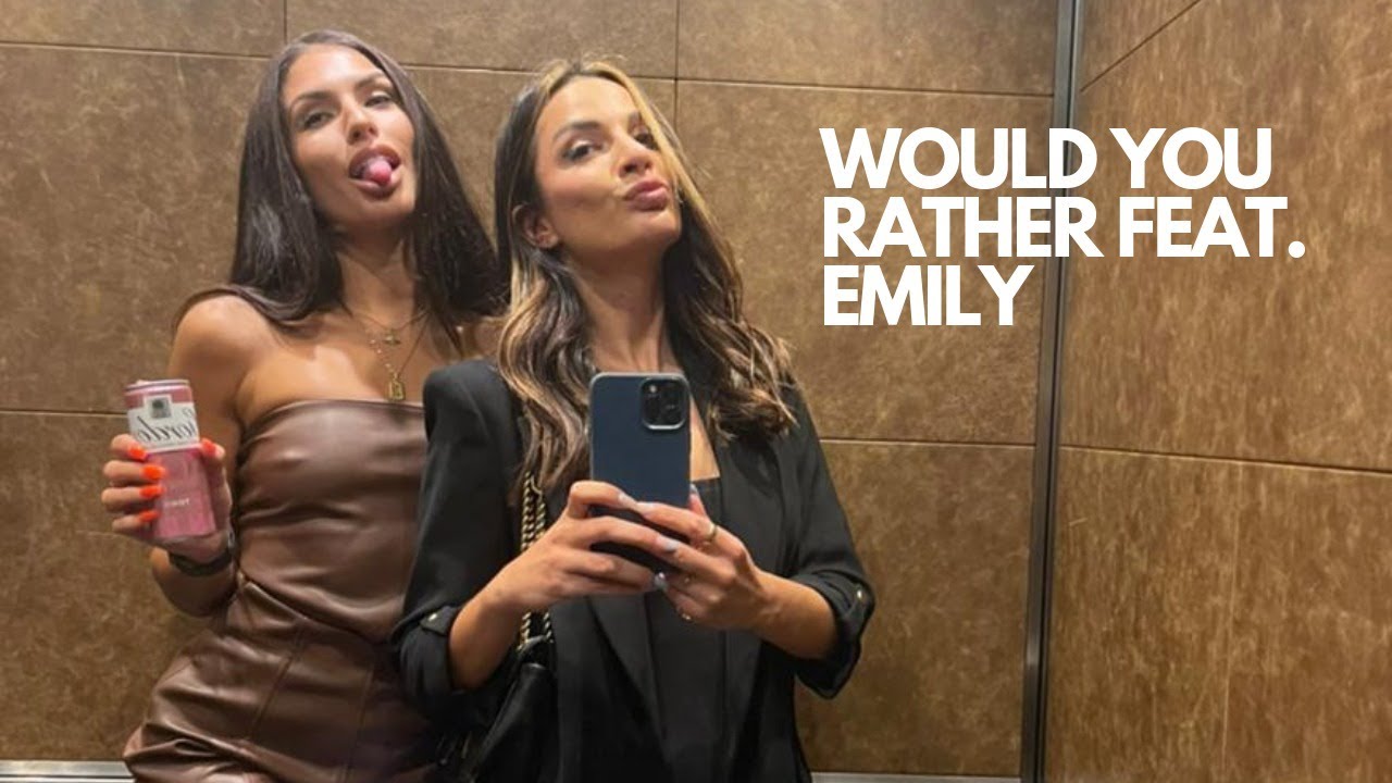 CHRISTINA& EMILY TOO HOT TO HANDLE ;PLAYING WOULD YOU RATHER, REACTION TO MY DATE WITH CAM &THE PREM
