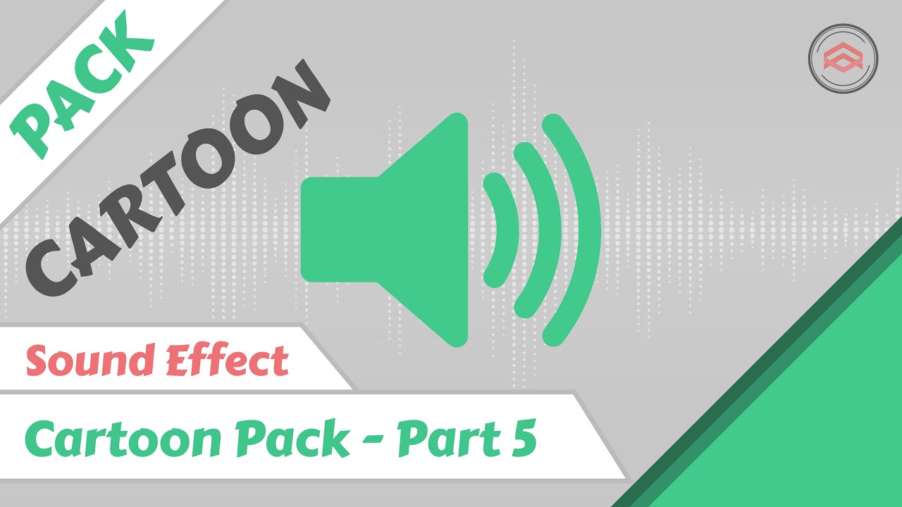 Cartoon Sound Effect Pack | Part #5