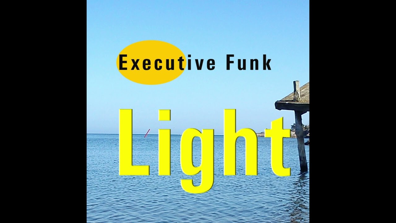Executive Funk - Light (2023)