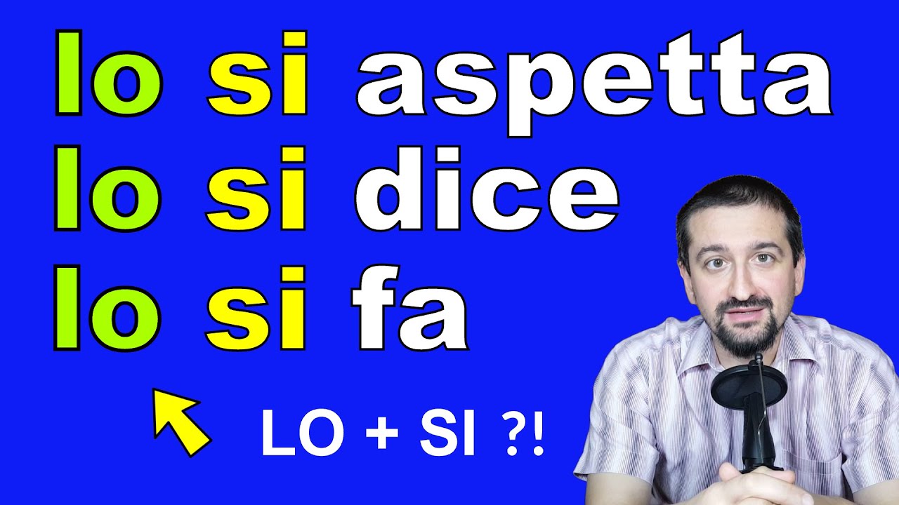 SI IMPERSONALE: quello che non ti dicono | Grammatica italiana