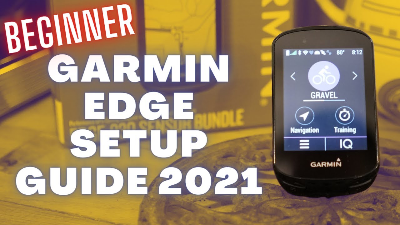 Garmin Edge to Garmin Connect Beginner Setup Guide - Includes adding custom routes 2021