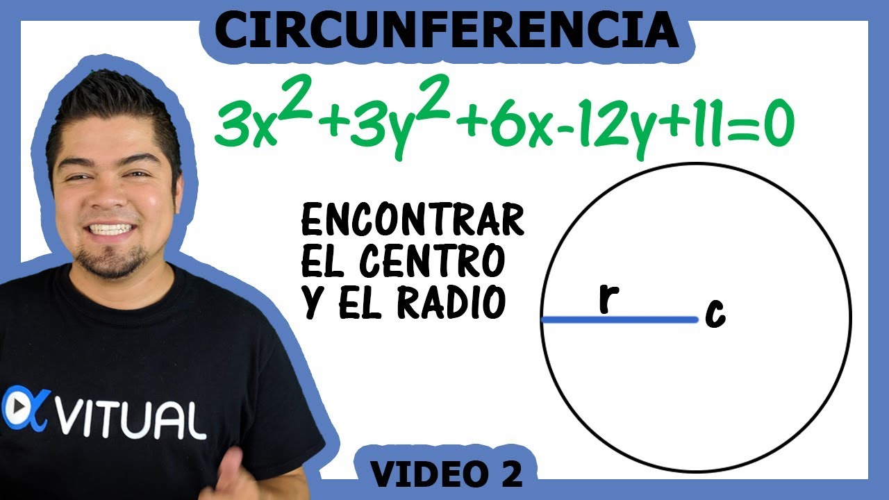 Circunferencia encontrar el Centro y el Radio Video 2 | Geometría Analítica