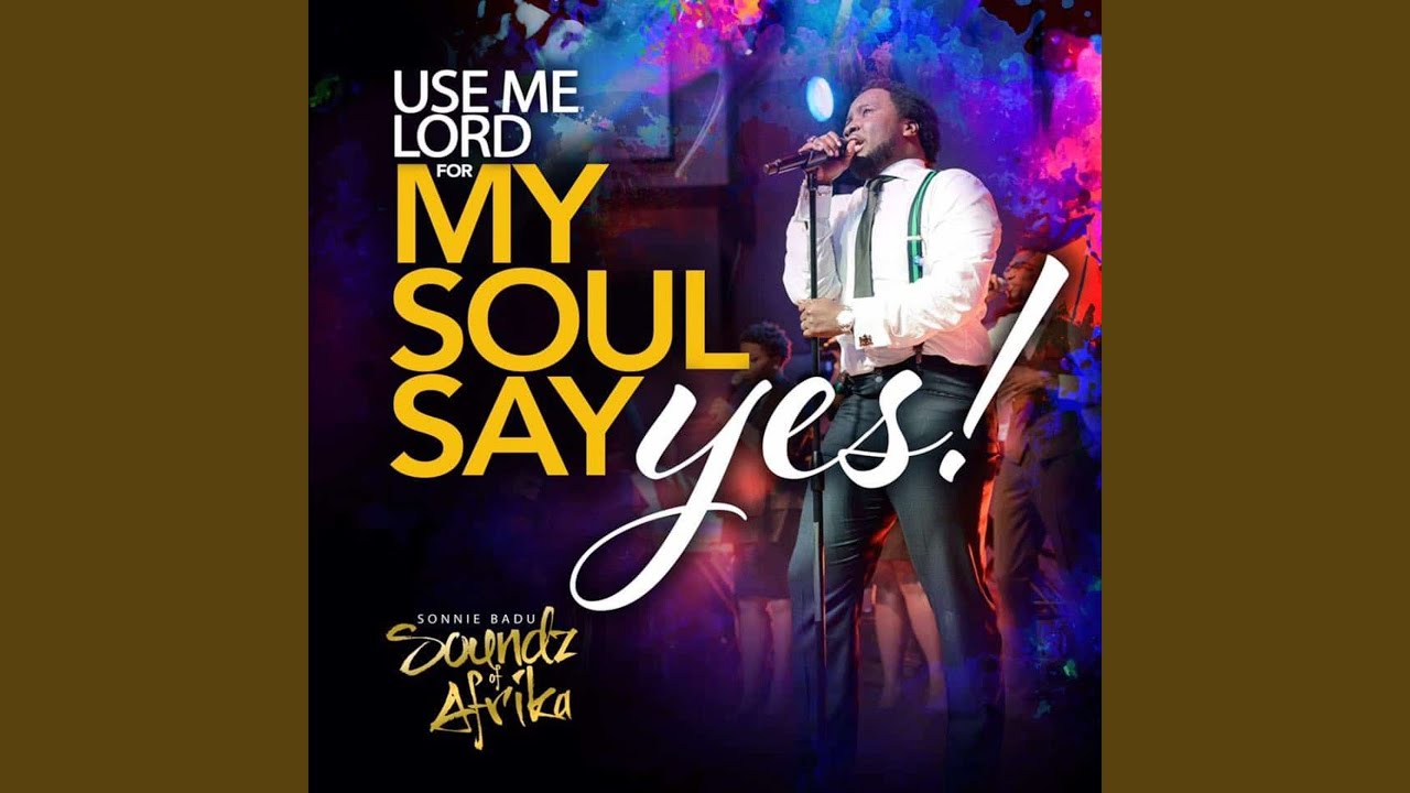 My Soul Says Yes