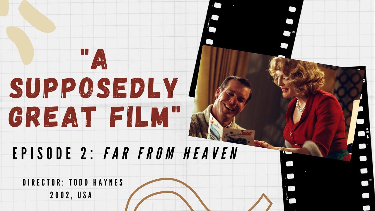 Episode 2: Far From Heaven