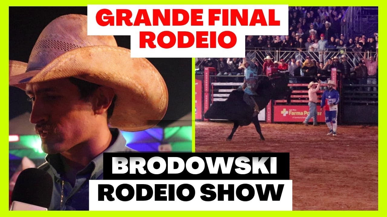 🐂 FINAL DO RODEIO - Brodowski Rodeio Show - ( Terça - feira ) 🏆
