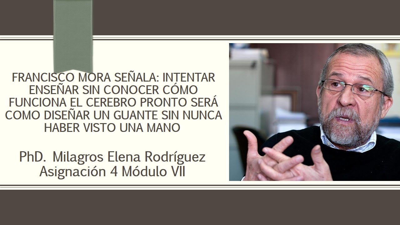 Francisco Mora y sus aportes a la neuroeducación a luz de sus obras