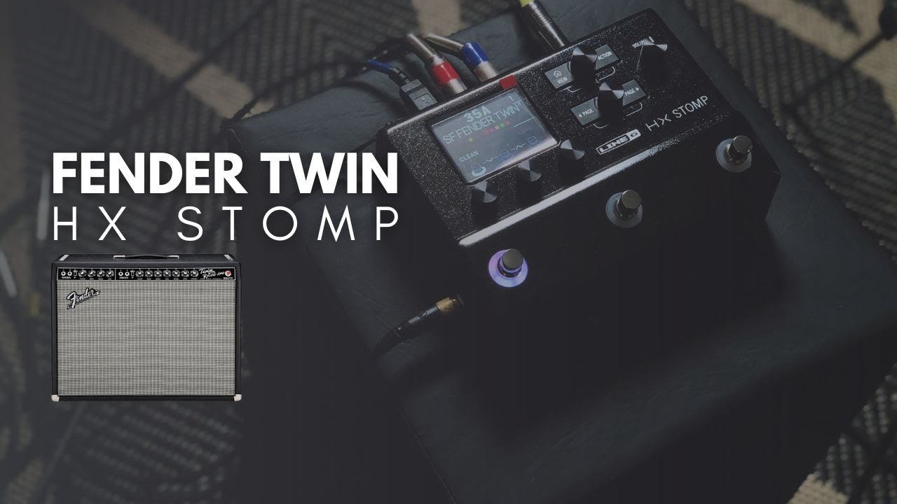 PRESETS HX STOMP | FENDER TWIN REVERB