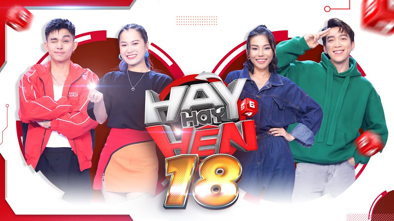 Hay Hay H&ecirc;n | Tập 18: L&acirc;m Vỹ Dạ, Jun Phạm khiếp sợ trước 