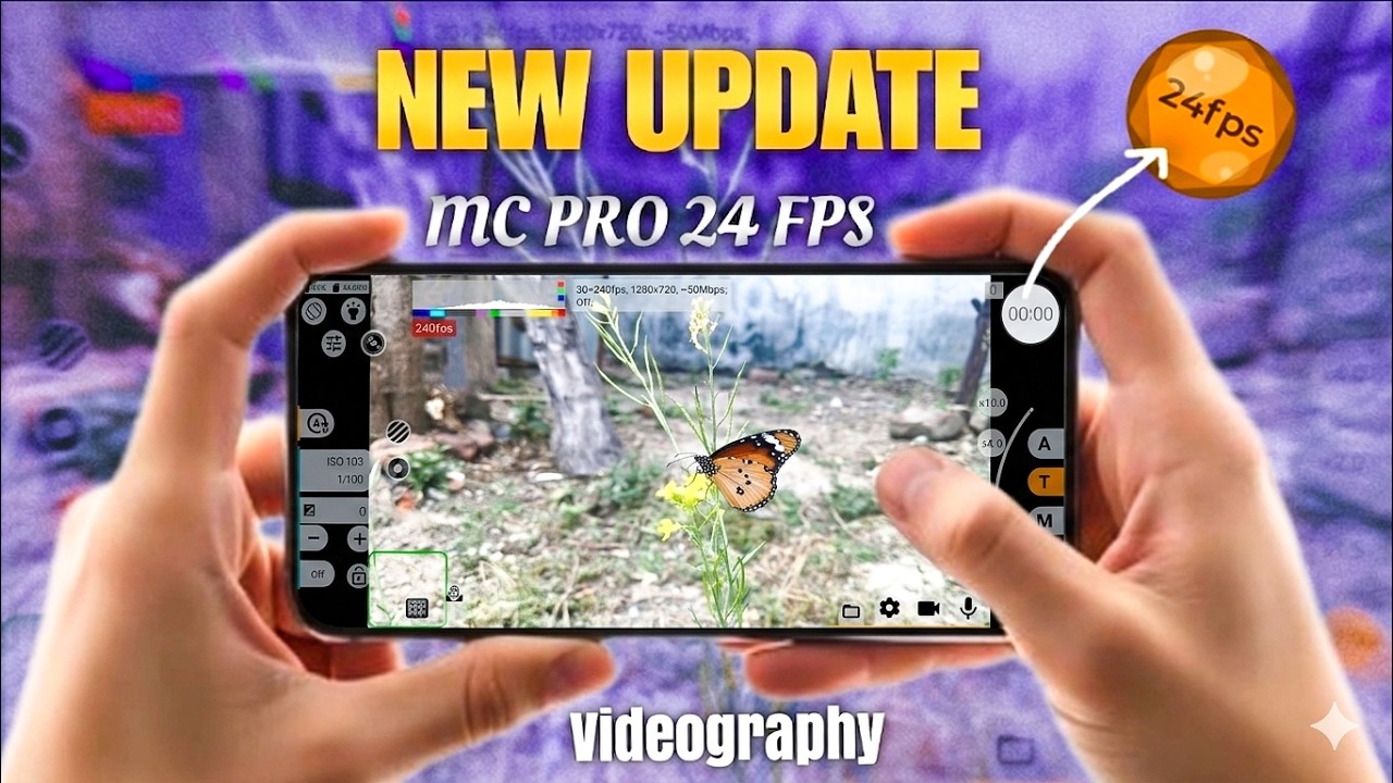 New Update MC Pro 24 FPS CAMERA Best camera app for videography || Full Tutorial video. Mc pro 24fps