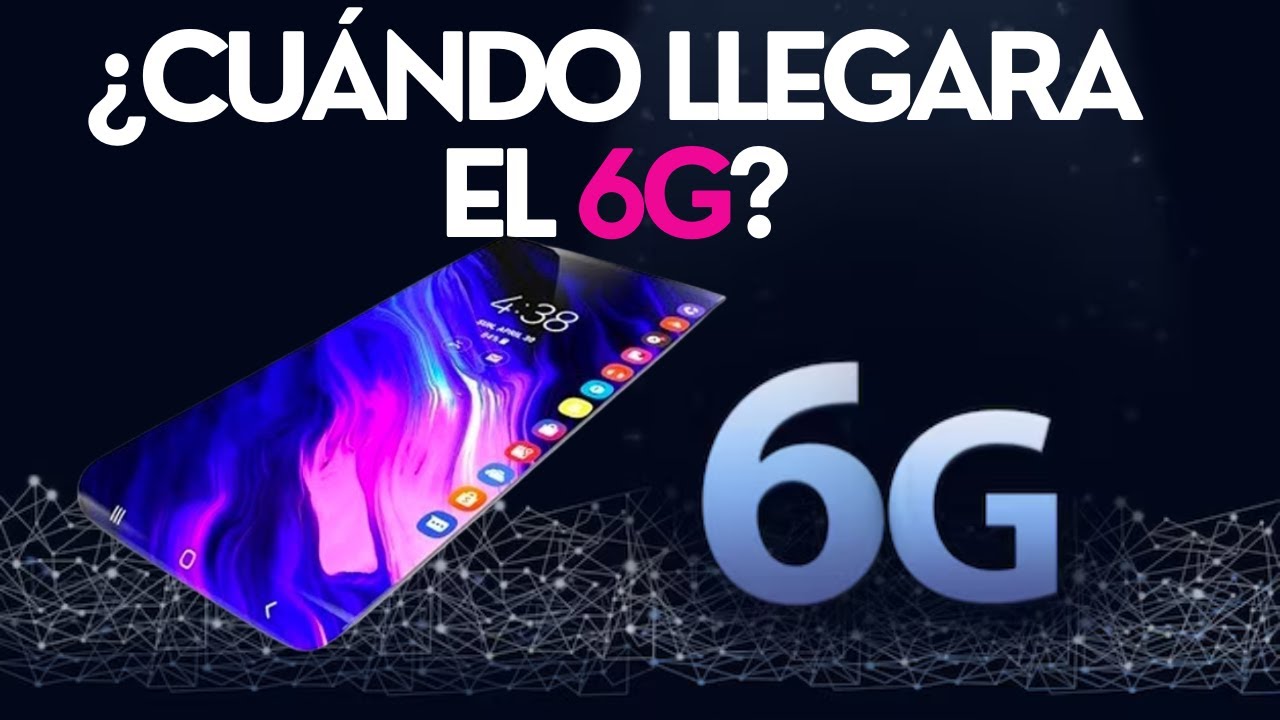 &iquest;Qu&eacute; es la RED 6G? 📱 Conoce todo sobre esta nueva revolucionaria red de m&oacute;viles &iquest;Cuando?✔