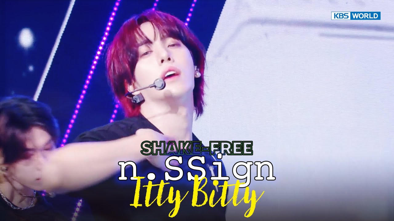 [SHAKE FREE] n.SSign エヌサイン 엔싸인 - Itty Bitty | KBS WORLD TV 250711