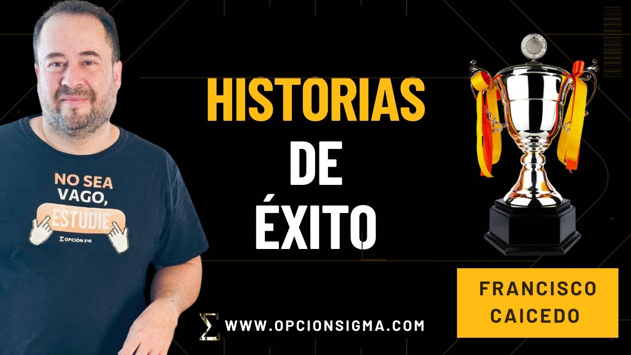 Historias de Exito: Disciplina y Determinación. Francisco Caicedo