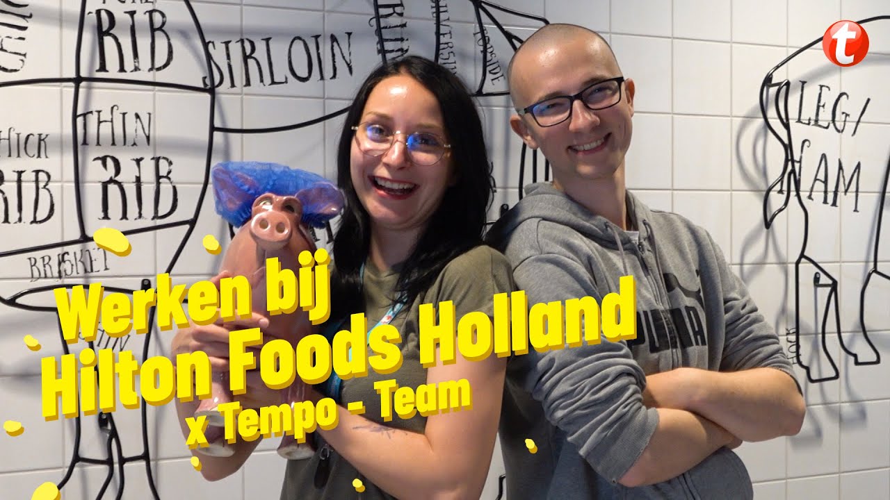 Werken bij Hilton Foods Holland | Productie- en Logistiekmedewerker | Tempo-Team